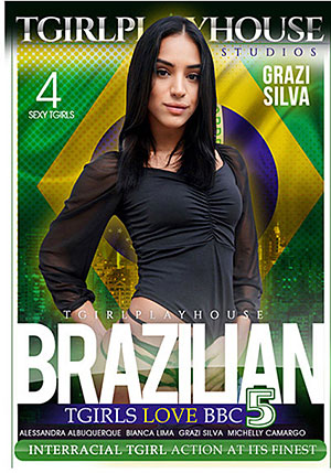 Brazilian TGirls Love BBC 5