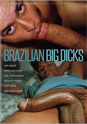 Brazilian Big Dicks